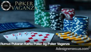 Rumus Putaran Kartu Poker by Poker Vaganza