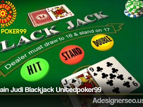 Cara Main Judi Blackjack Unitedpoker99